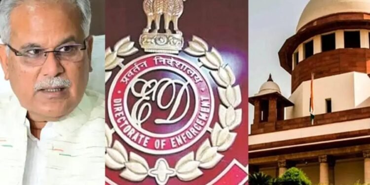 ED पर भड़का सुप्रीम कोर्ट : ‘राजनीतिक लड़ाई के लिए एजेंसी का इस्तेमाल न किया जाए ….’ भूपेश बघेल बोले, ये टिप्पणी ईडी के गाल पर तमाचा